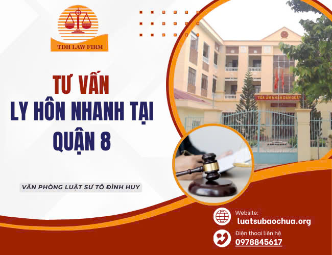 Tư vấn ly hôn nhanh tại quận 8