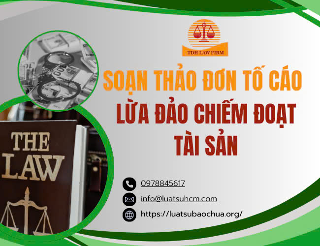 Đơn tố cáo lừa đảo chiếm đoạt tài sản - hướng dẫn mới nhất